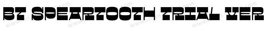BT Speartooth TRIAL VERSION字体转换